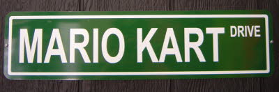 Mario Kart Street Sign, Novelty Street Signs, Novelty Signs, Street Signs
